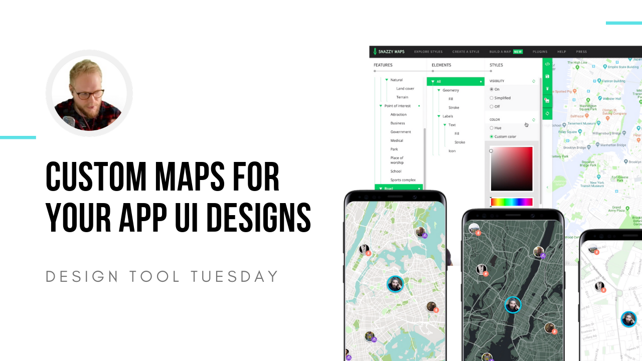 snazzy maps for ui mapping in apps - design tool tuesday