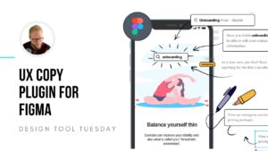 UX Copy Manager for Figma - Design Tool Tuesday