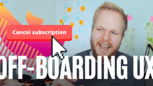 Why UX Designers Need to Focus on Offboarding Experience More