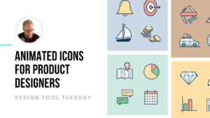 Animated Icons for Product Designers - Design Tool Tuesday
