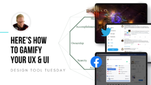 UX/UI Gamification Framework with Examples - Design Tool Tuesday