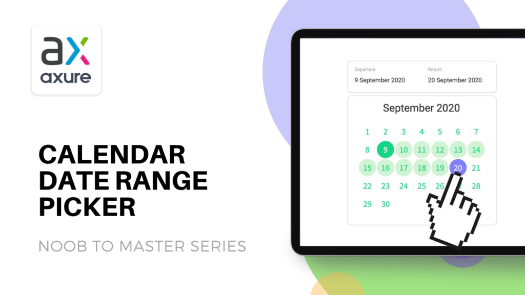 Calendar Date Range Picker in Axure VAEXPERIENCE