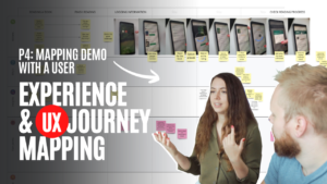 Experience and UX Journey Mapping, P4: Live Mapping Effort with a User