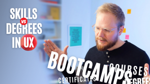Skills vs Degrees in UX: On UX Bootcamps, Courses and Certificate Programmes