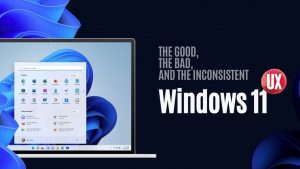 Windows 11 ux review
