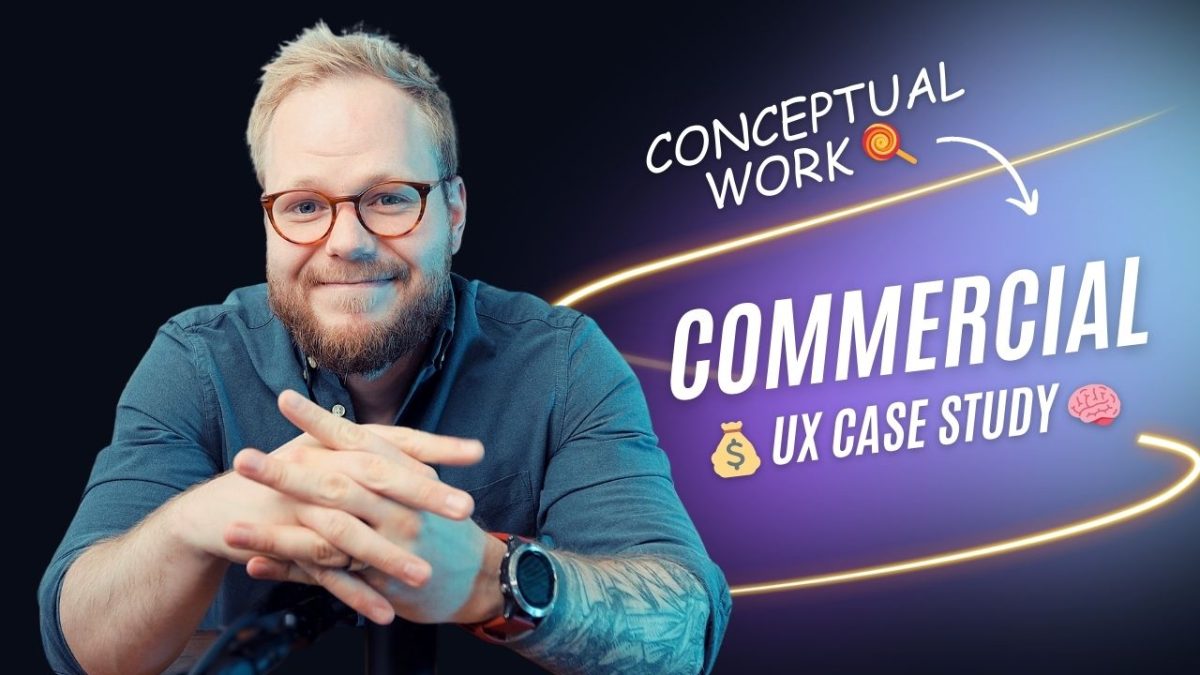 Going from Conceptual UX Work to UX Case Studies that Get Jobs
