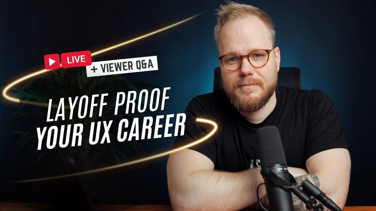 In this Livestream, I'll walk you through the strategy to layoff proof your career in UX. Whilst targeted towards UX designers and researchers, this is applicable to any speciality within tech.