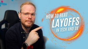 4 Ways to Layoff Proof Your Career in UX (and Tech)