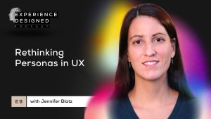 Rethinking Personas in UX with Jennifer Blatz